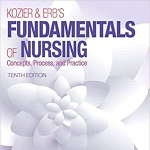 Kozier & Erb's Fundamentals of Nursing (Fundamentals of Nursing (Kozier))